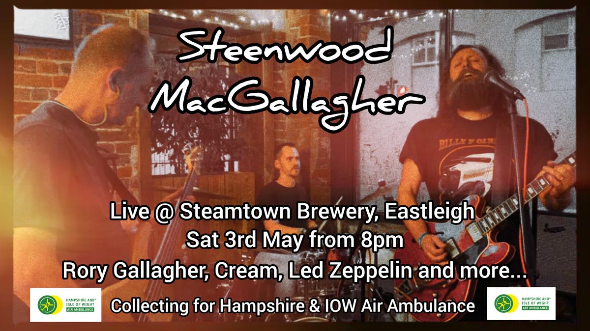 Steenwood MacGallagher - Live at Steam Town 