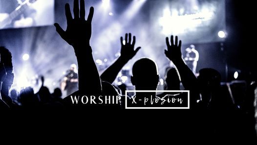 Worship X-plosion