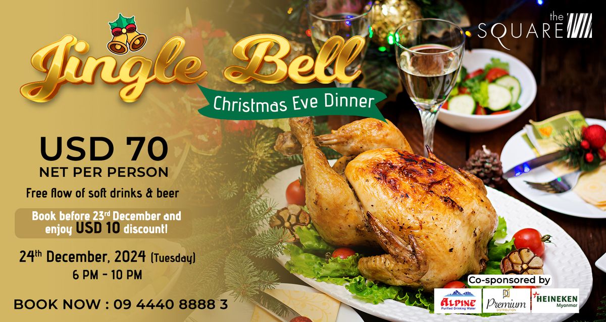 Jingle Bell Christmas Eve Dinner at Novotel Yangon Max \ud83c\udf85\u2728