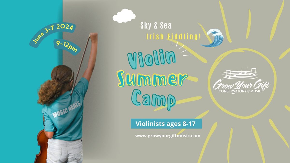 Irish Fiddling - Violin Summer Camp! 