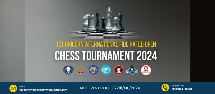 1st Unicorn International FIDE Rated Open Chess Tournament