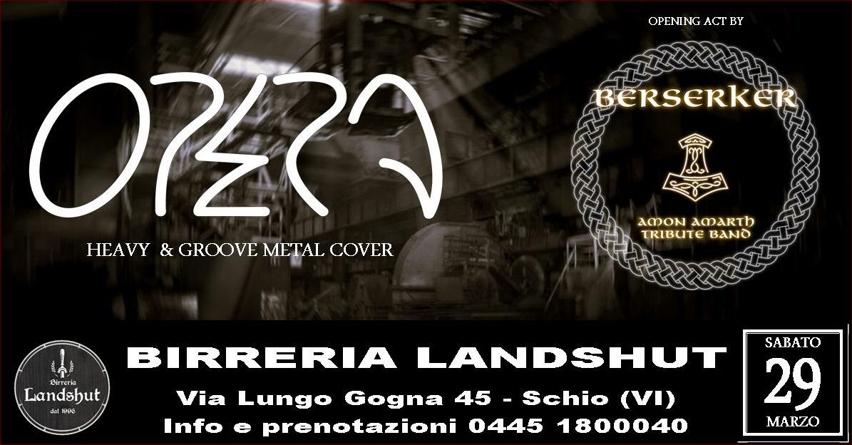 OPERA + BERSERKER Live @ Birreria Landshut