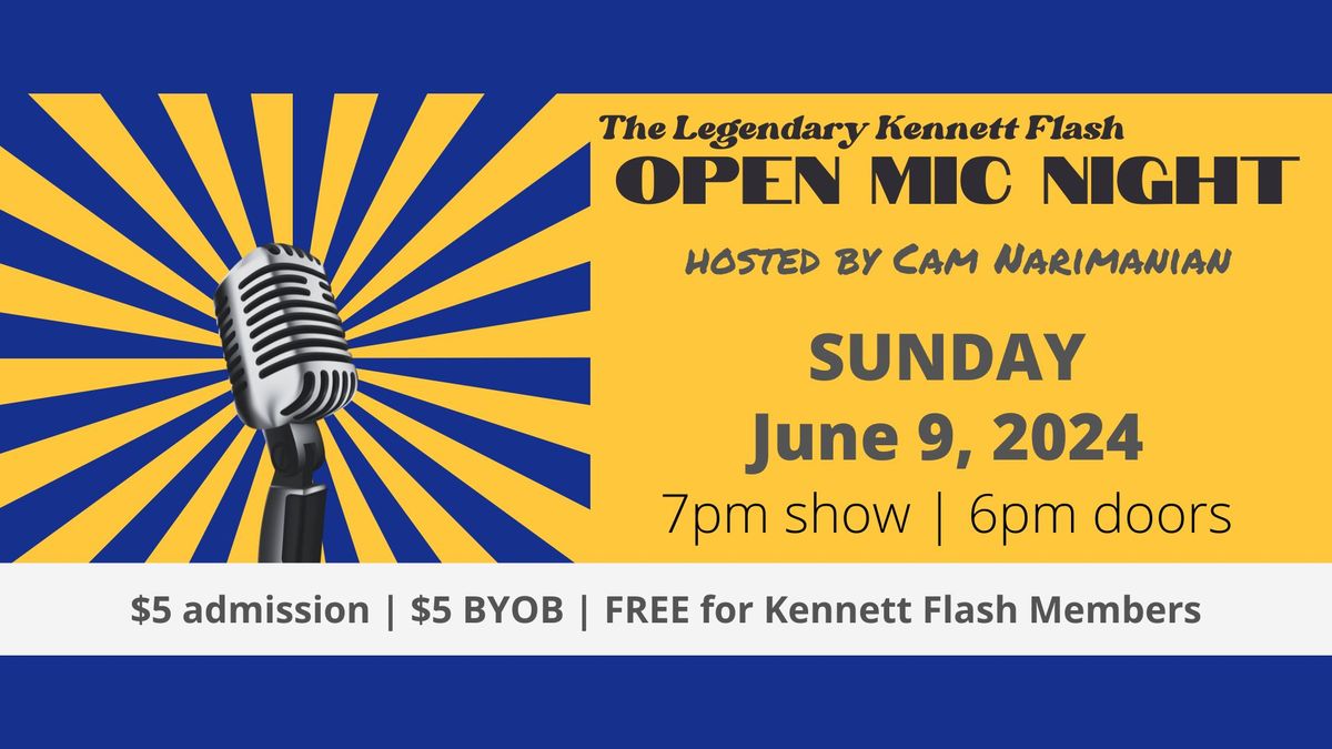 The Legendary Kennett Flash Open Mic Night hosted by Cam Narimanian