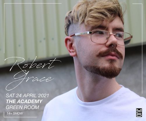 Robert Grace :: Academy Dublin Green Room