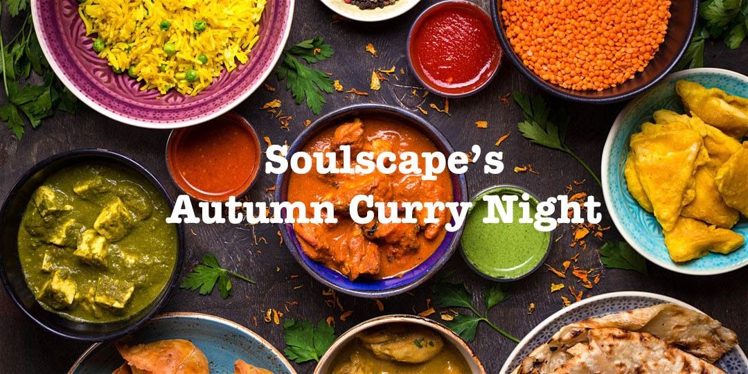 Soulscape's Autumn Curry Night