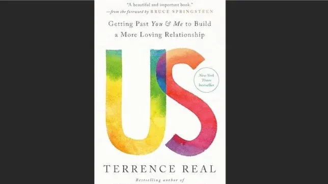 Us: Getting Past You & Me to Build a More Loving Relationship