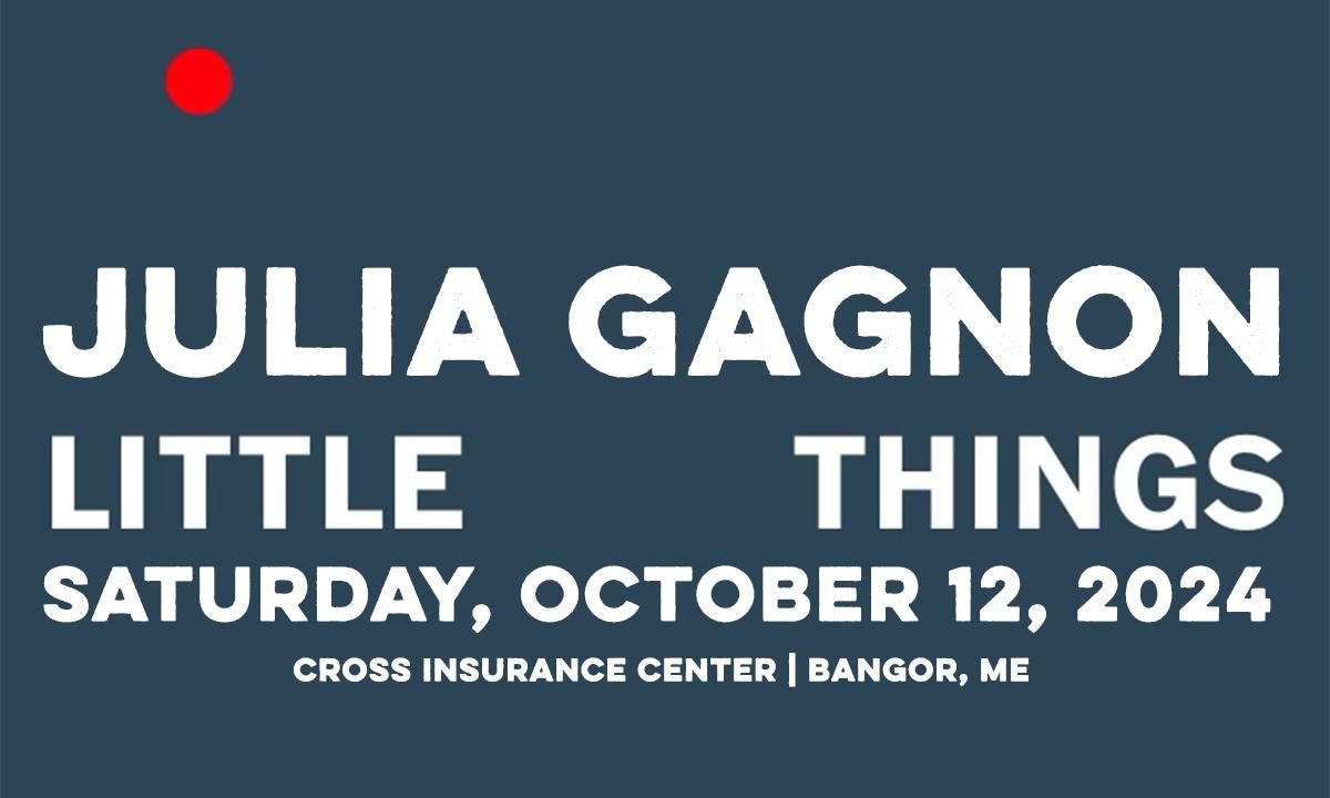 Julia Gagnon: Little Things