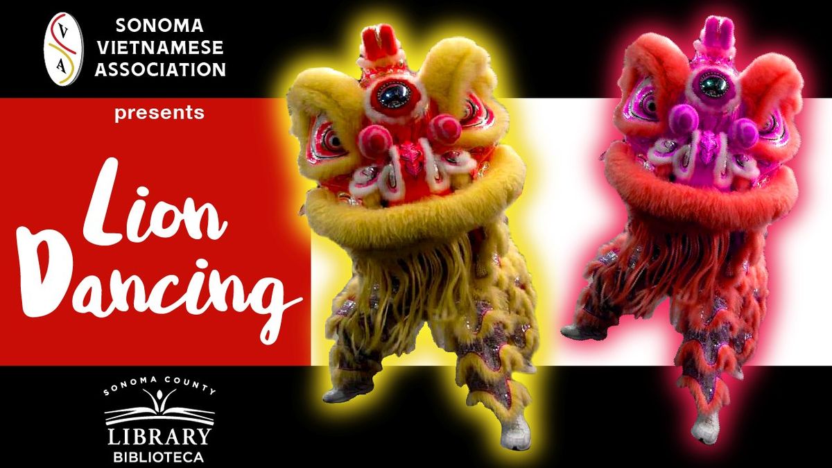 Lion Dancing with Sonoma Vietnamese Association