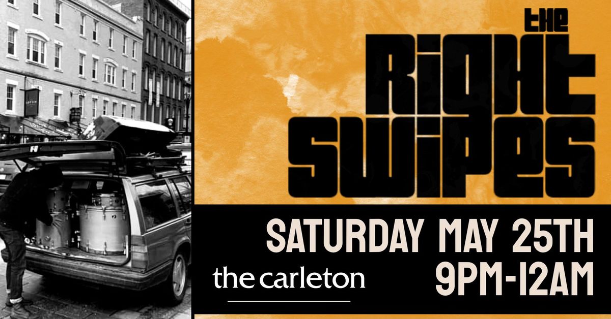 The Right Swipes Live at The Carleton