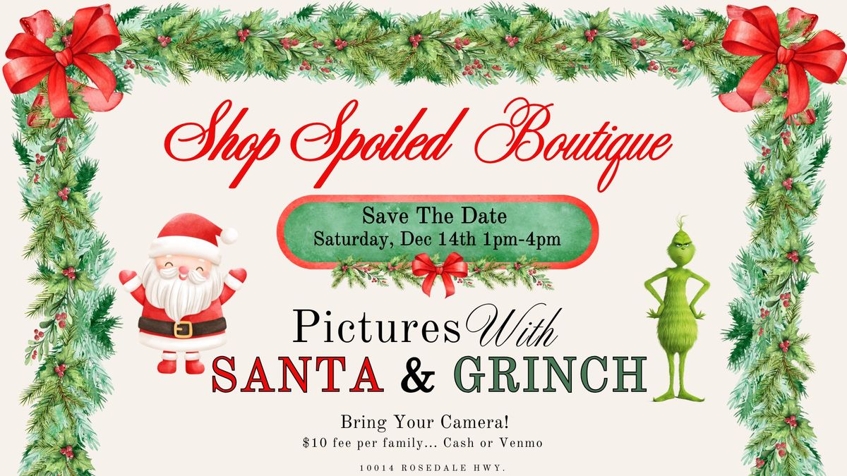 Pictures with Santa & The Grinch!