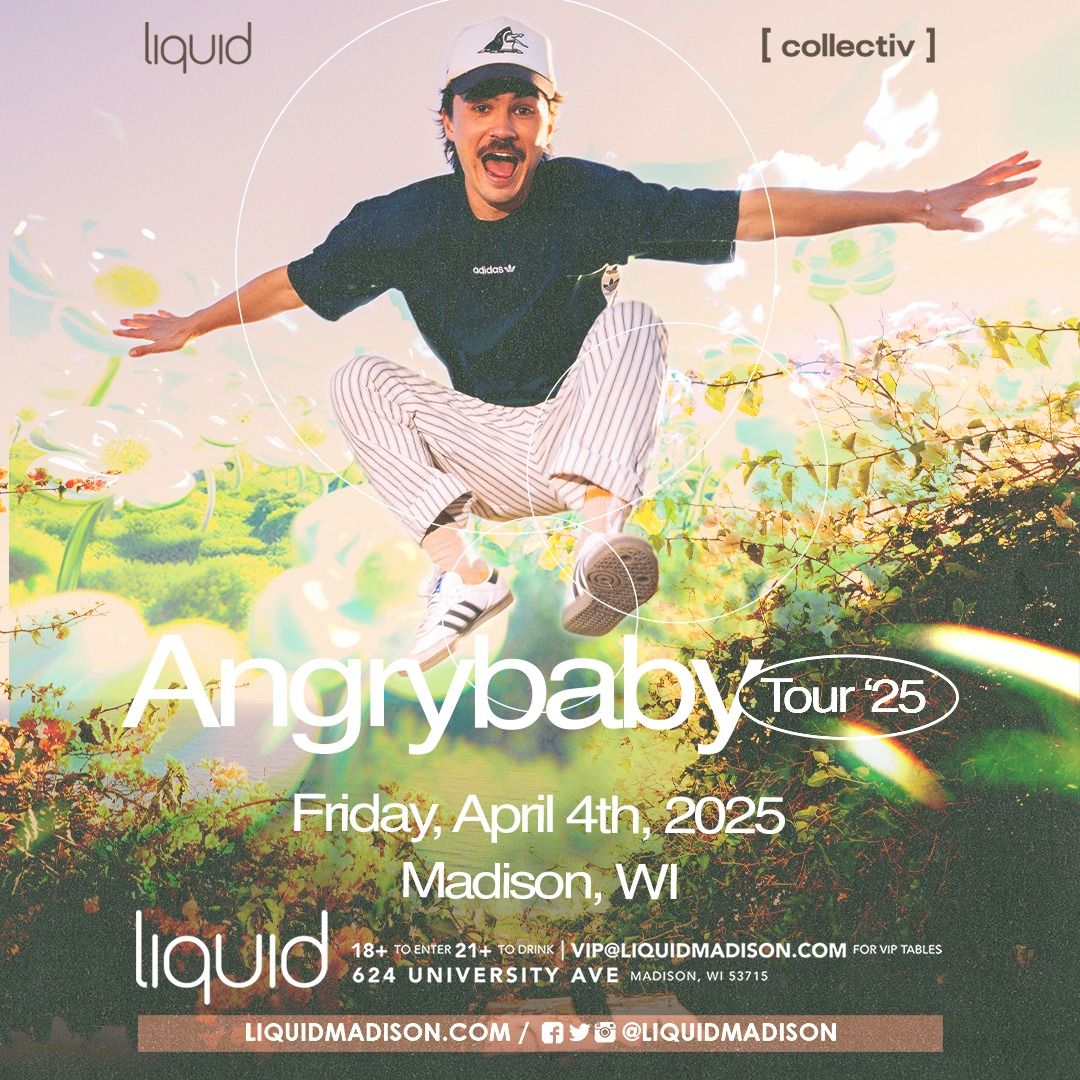 Angrybaby at Liquid | Madison, WI