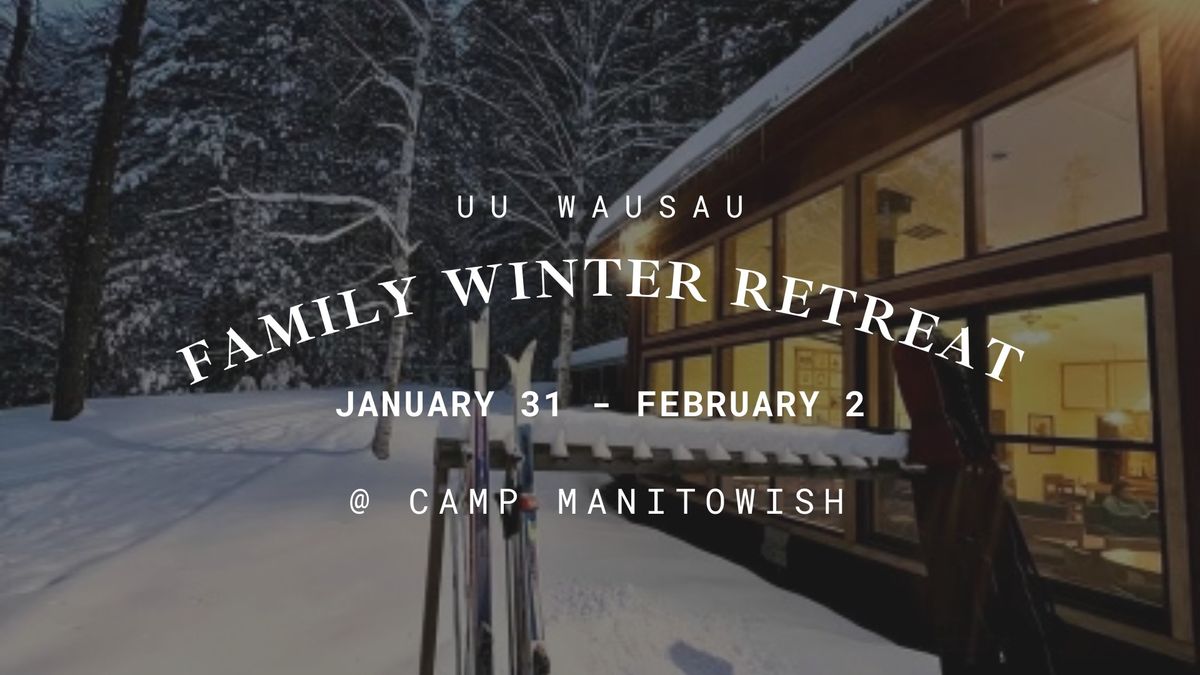 Family Winter Retreat