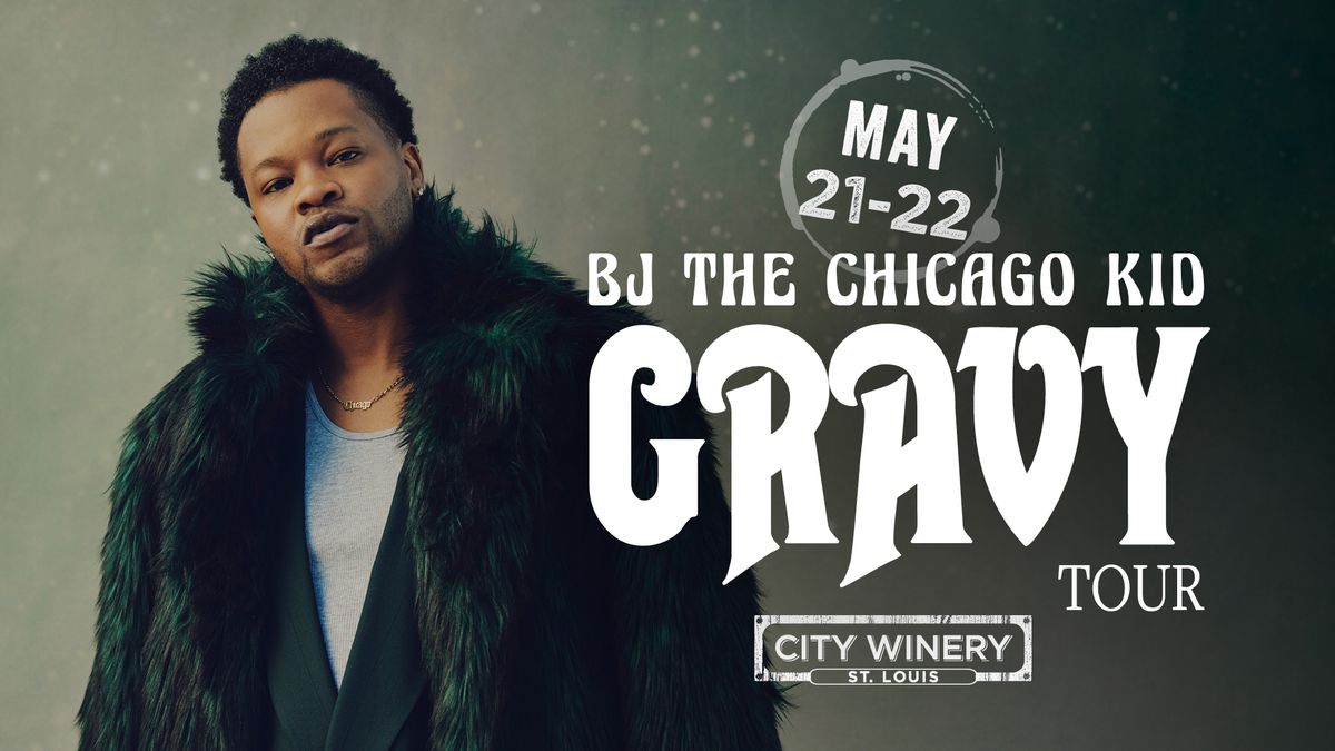 BJ the Chicago Kid at City Winery STL