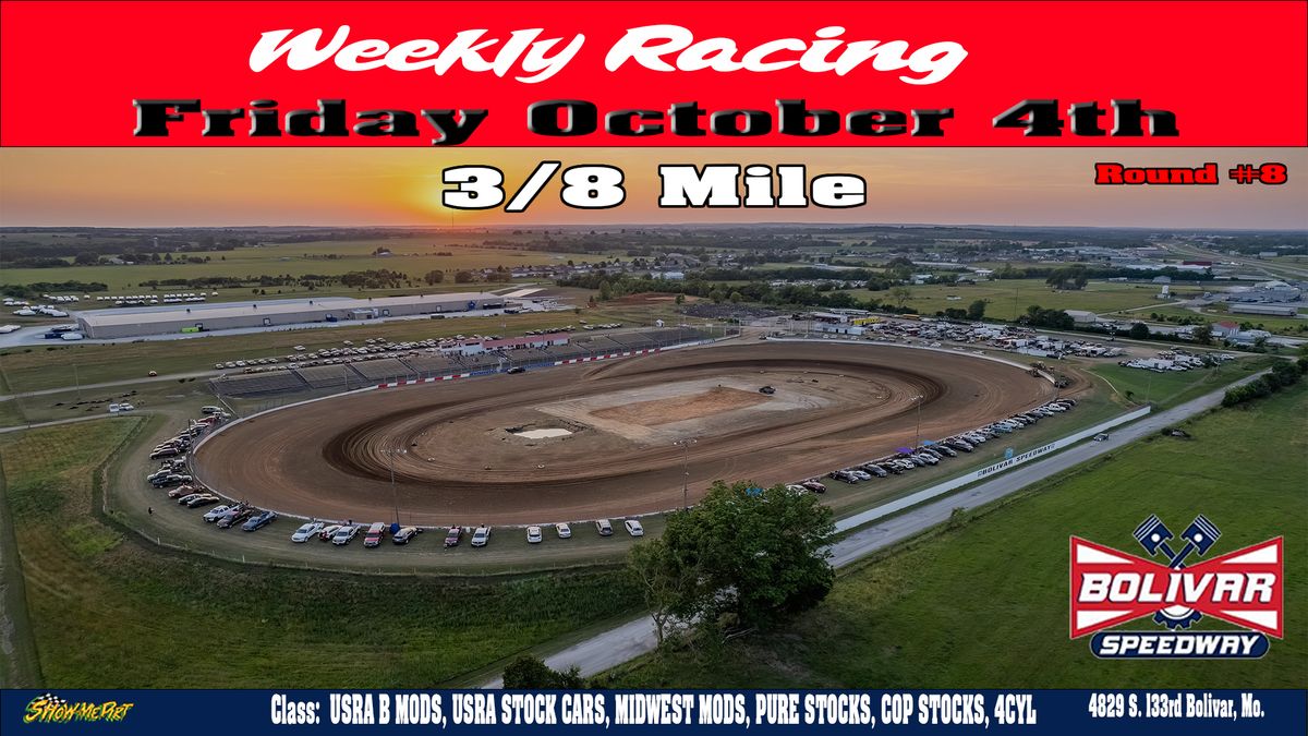 Round #8 Weekly Racing 3\/8 Mile Dirt Track Racing