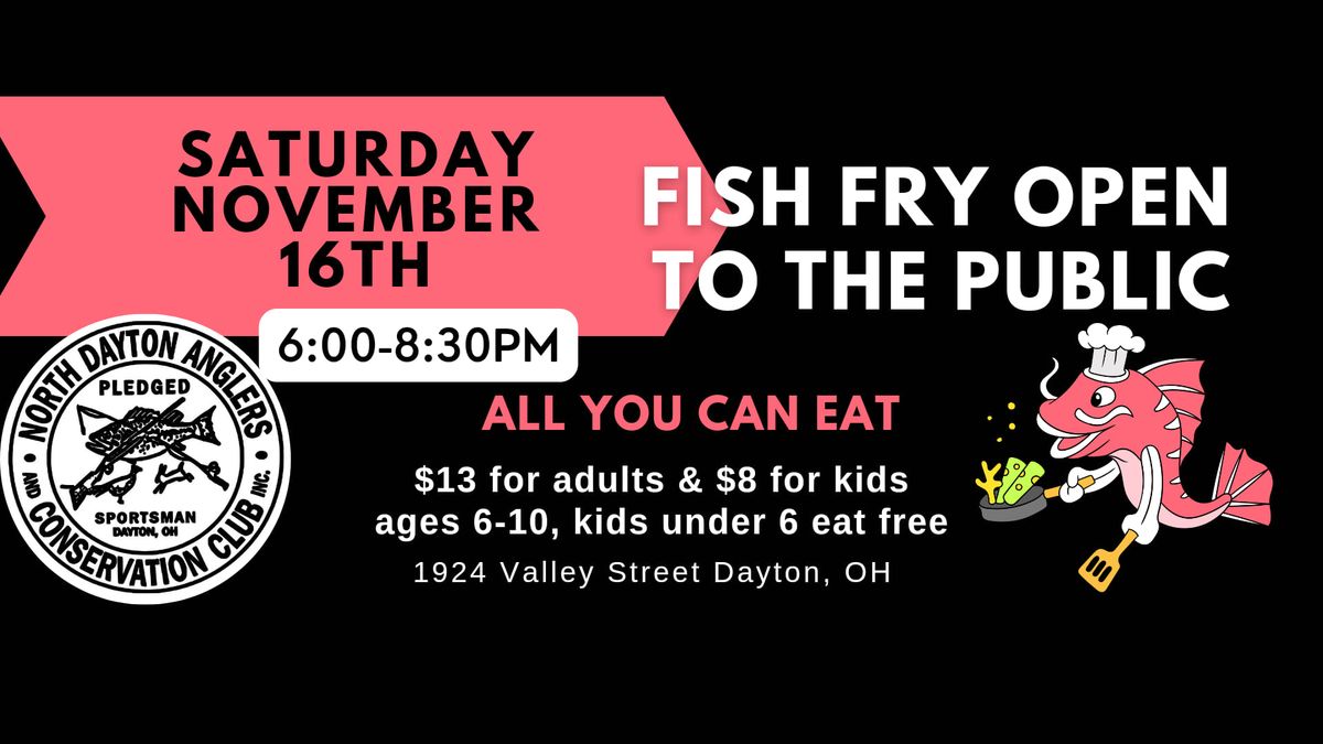 Fish Fry at the NDA - OPEN TO THE PUBLIC 