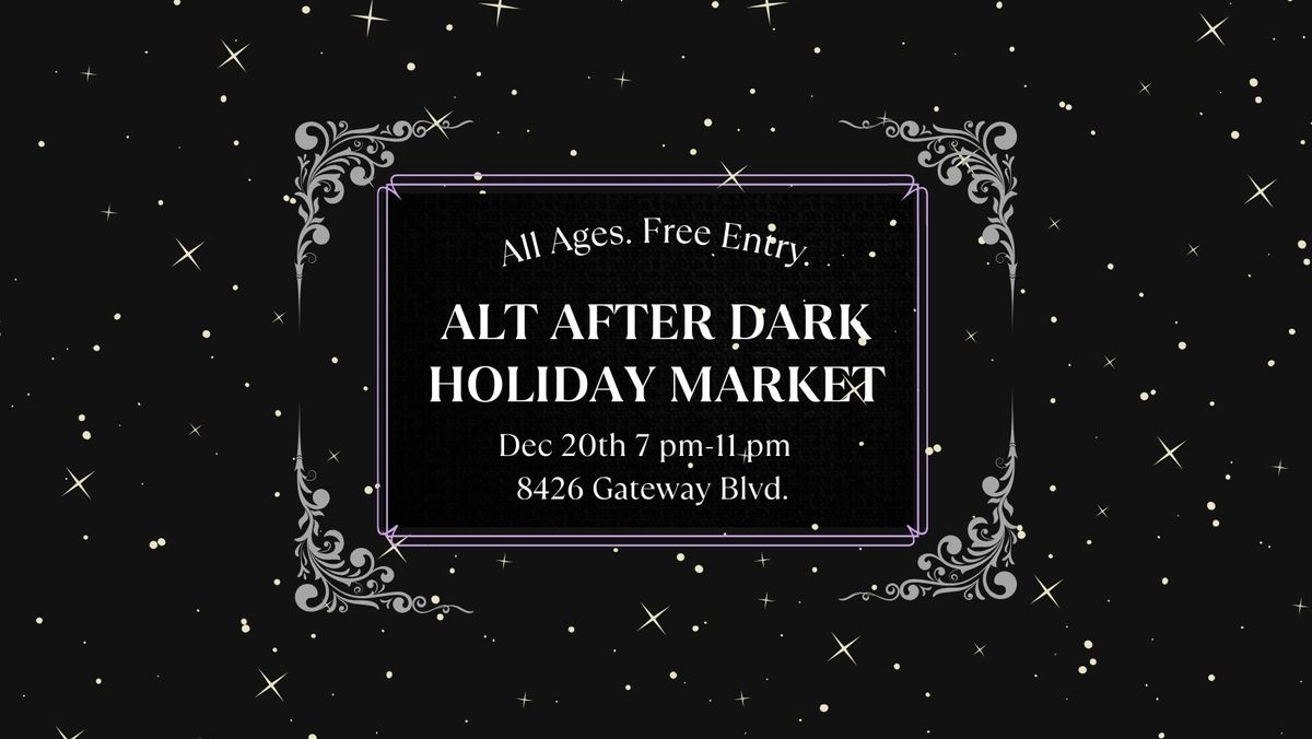 Alt After Dark Holiday Market 