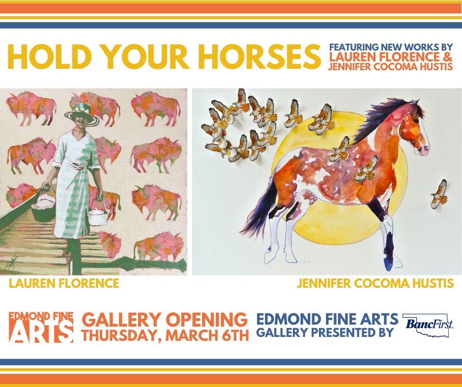 March Gallery Opening "Hold Your Horses": New Work by Lauren Florence & Jennifer Cocoma Hustis