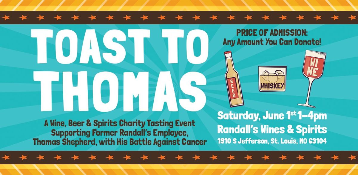 Toast To Thomas - Charity Tasting Event
