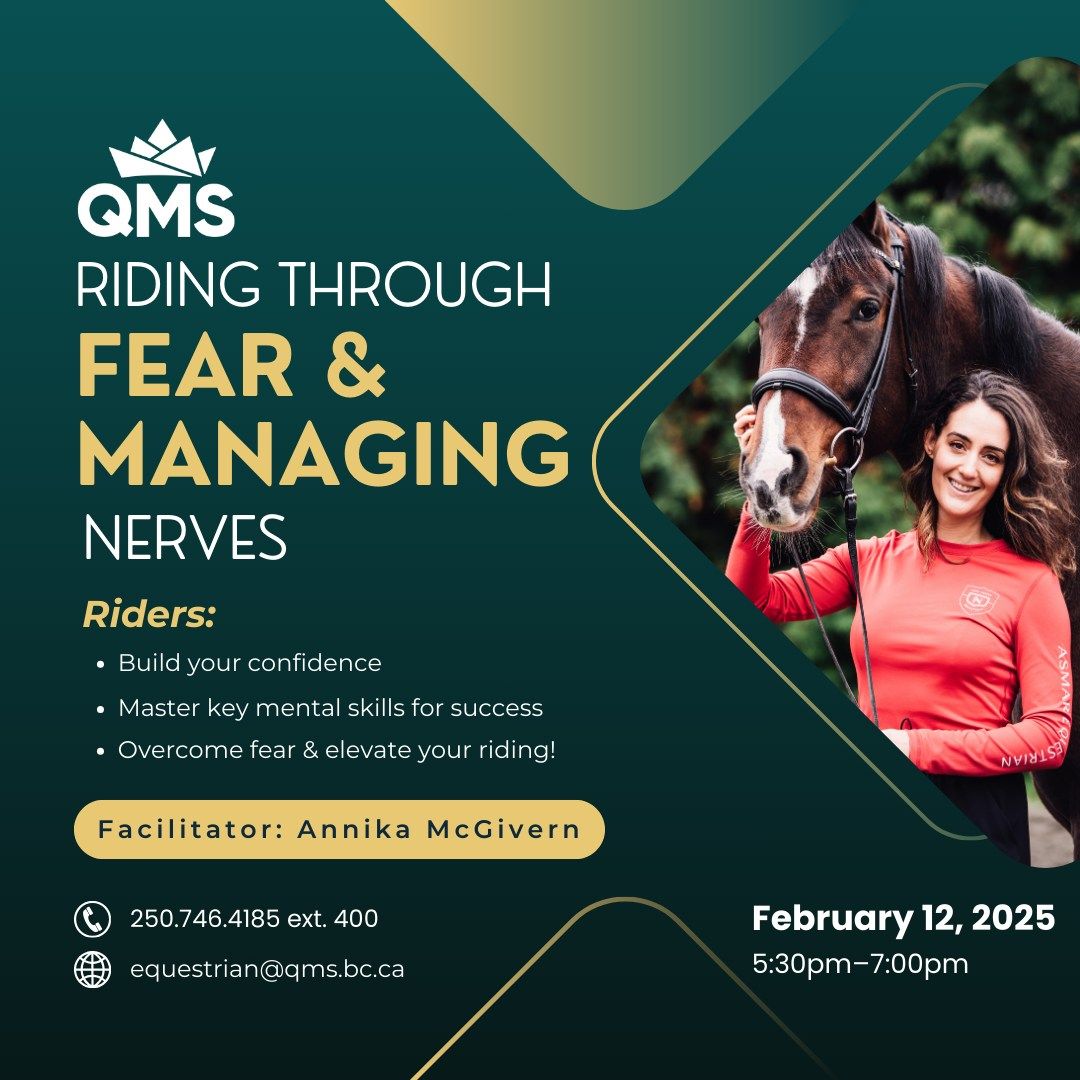 QMS Riding Through Fear & Managing Nerves