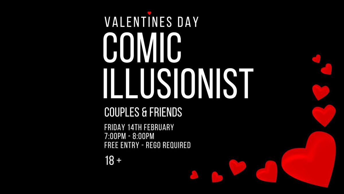 FREE Comic Illusionist Magic Show | Valentine's Day Show