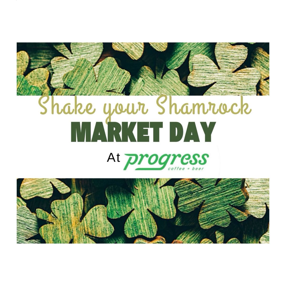 Progress - Shake your Shamrock Market \ud83c\udf40 