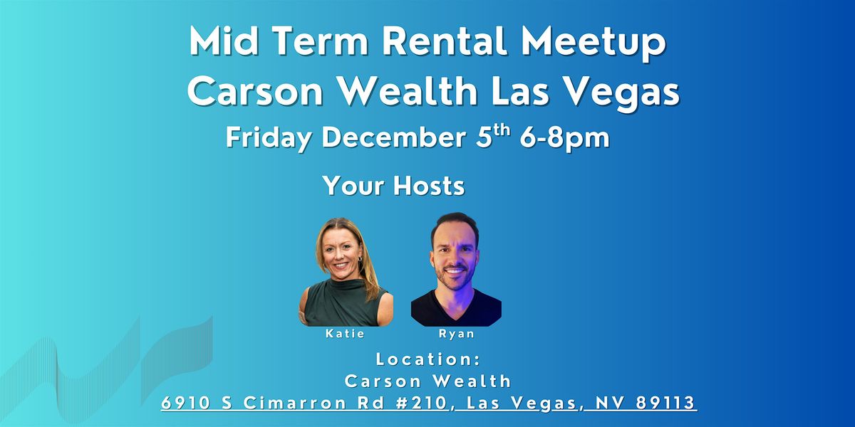 Mid Term Rental Meetup - Las Vegas