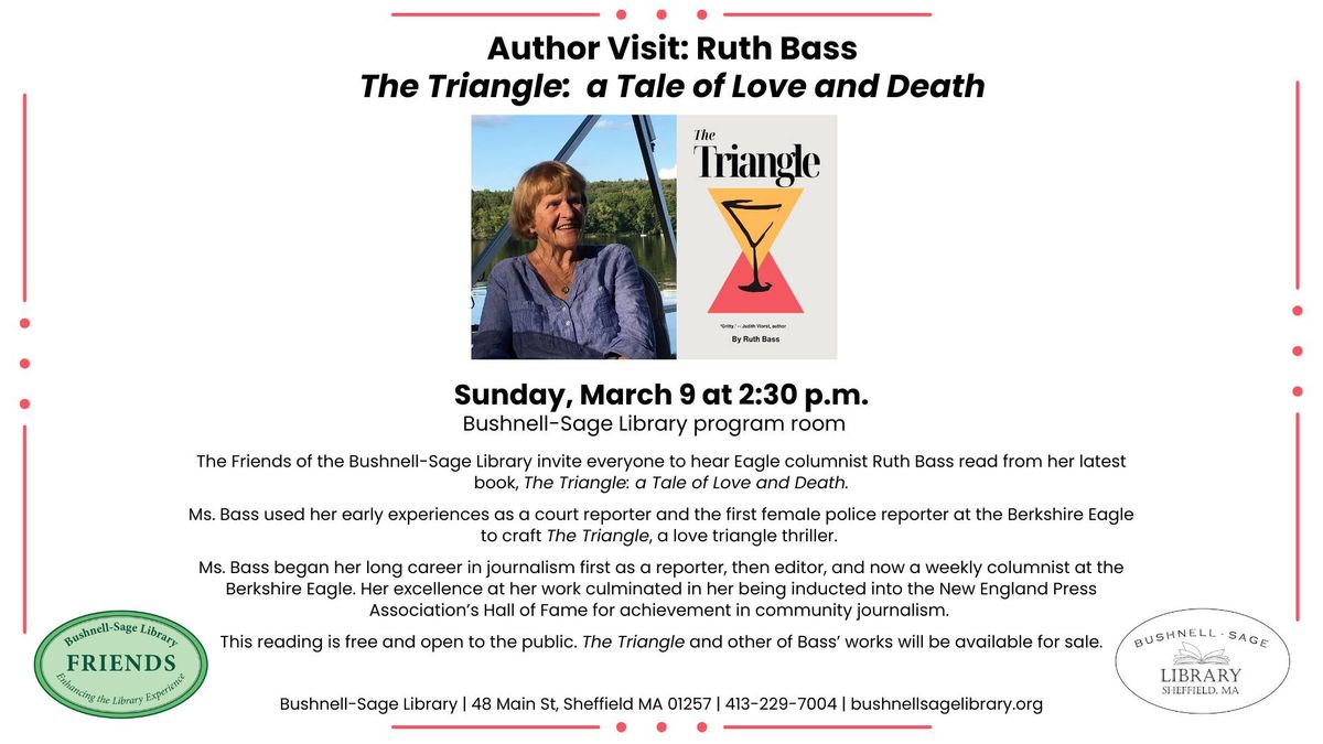 Author Visit: Ruth Bass - The Triangle: a Tale of Love and Death