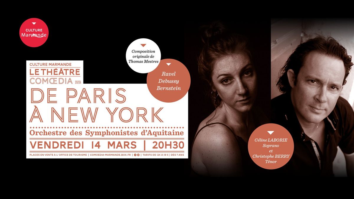 De Paris \u00e0 New York - Orchestre des Symphonistes d'Aquitaine