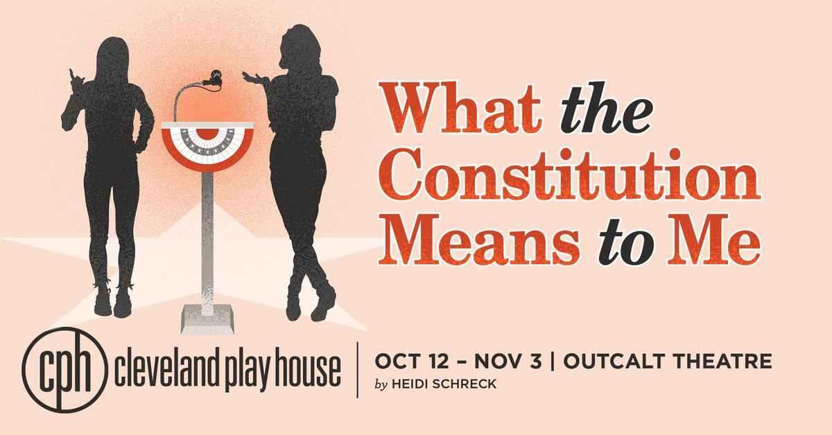 WHAT THE CONSTITUTION MEANS TO ME at CPH