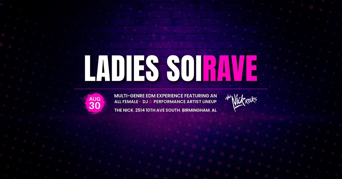 Ladies SoiRAVE at The Nick