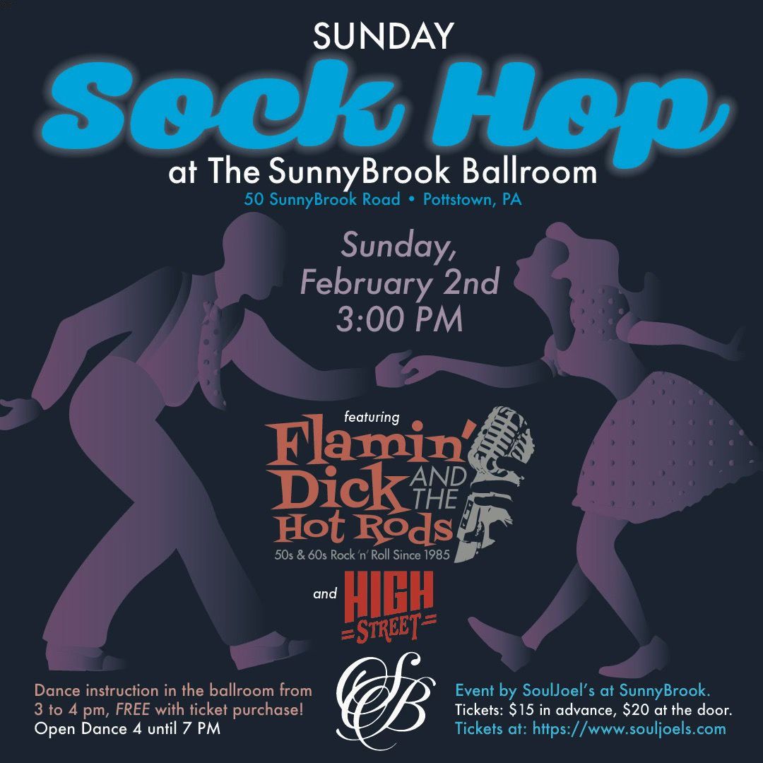 Sunday Sock Hop w\/ Flamin\u2019 Dick & the Hot Rods AND High Street