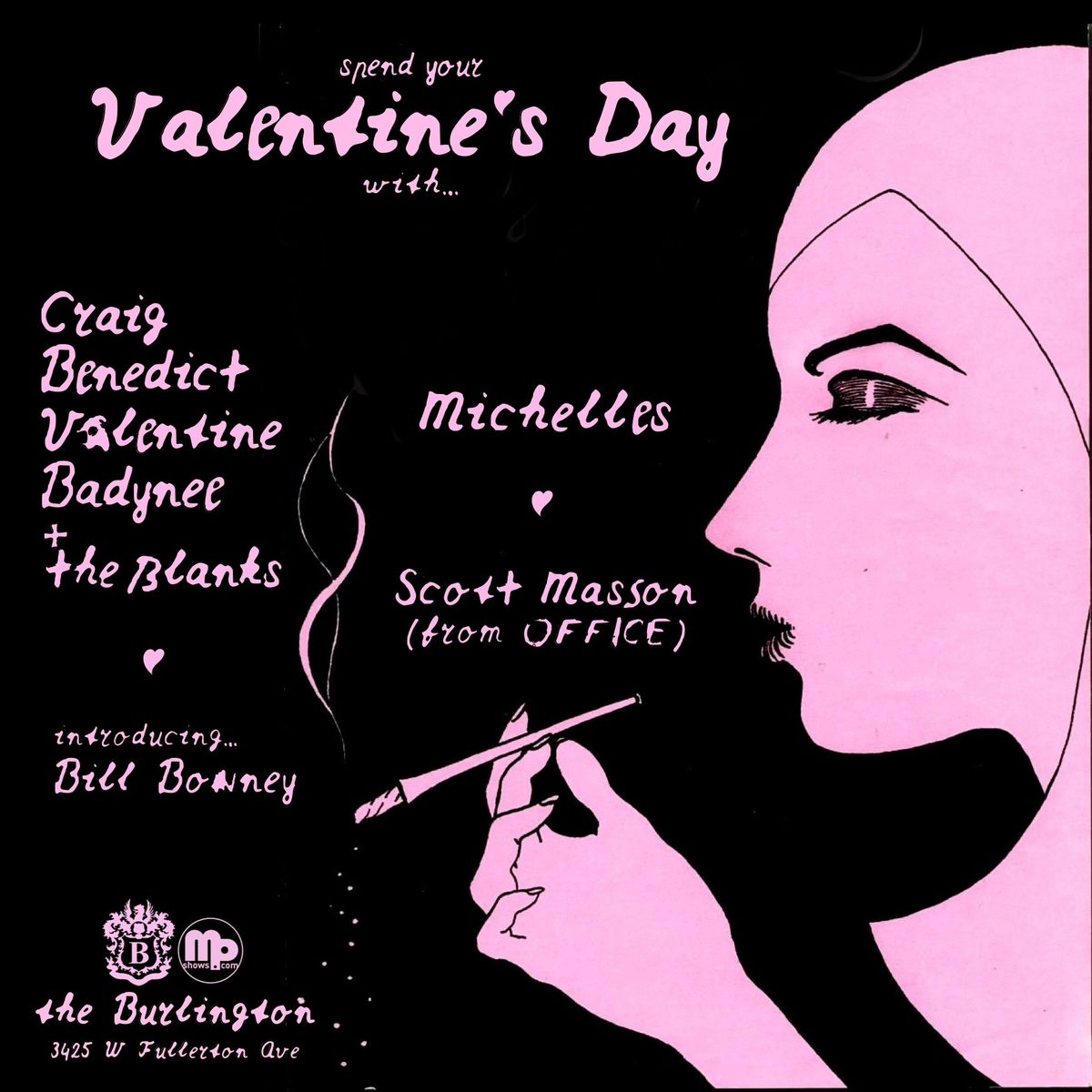 Craig Benedict Valentine Badynee & The Blanks \/ Scott Masson (Office) \/ Michelles \/ Bill Bonney