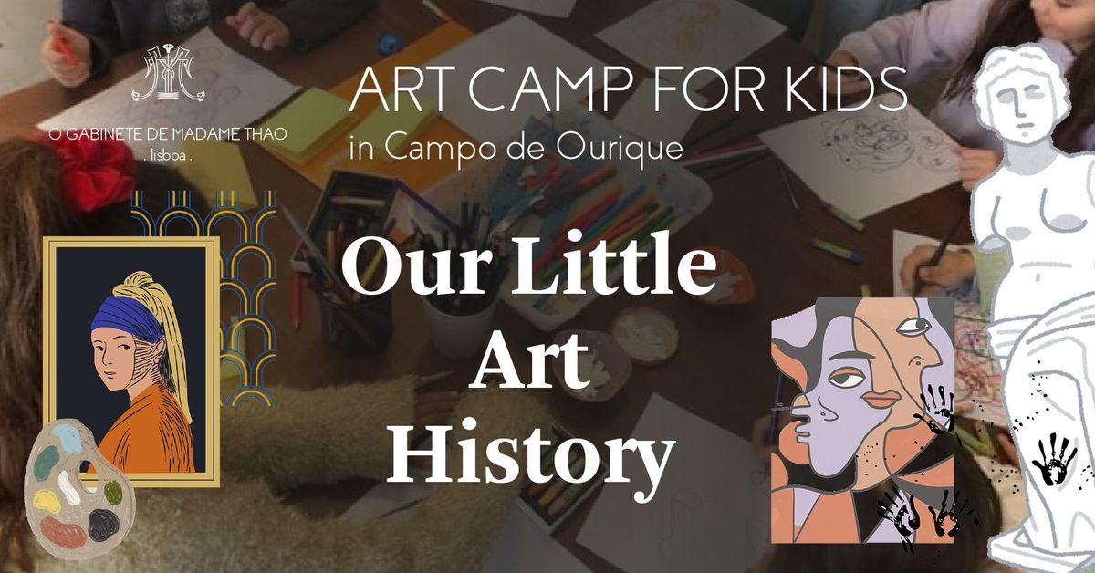 O Little Gabinete \u2013 "Our Little Art History" Summer Art Camp for Kids