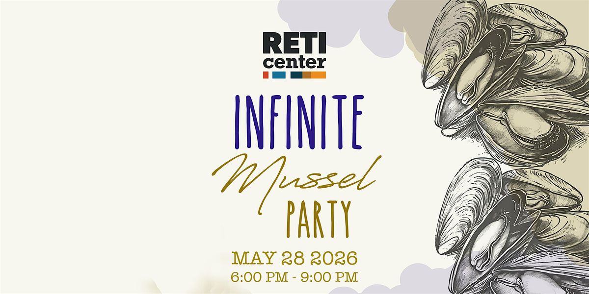 RETI Center's Annual Infinite Mussel Party