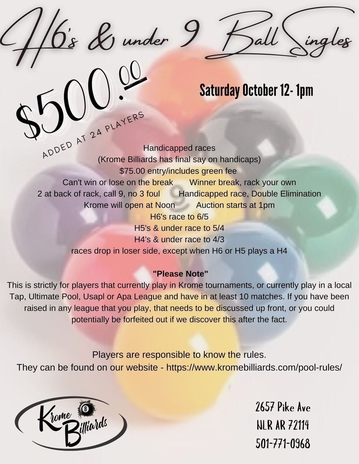 H6's 9 Ball Singles - $500 added at 24