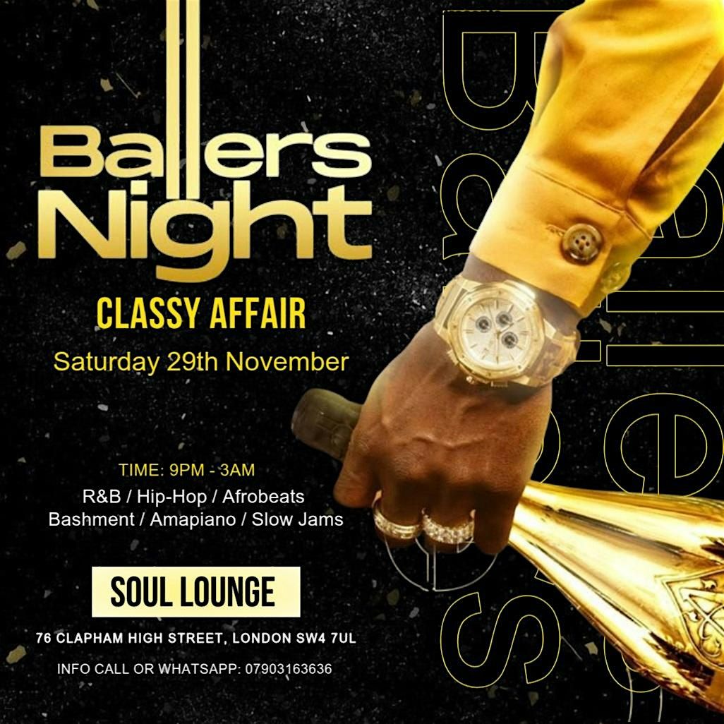 BALLERS NIGHT :: Classy Affair