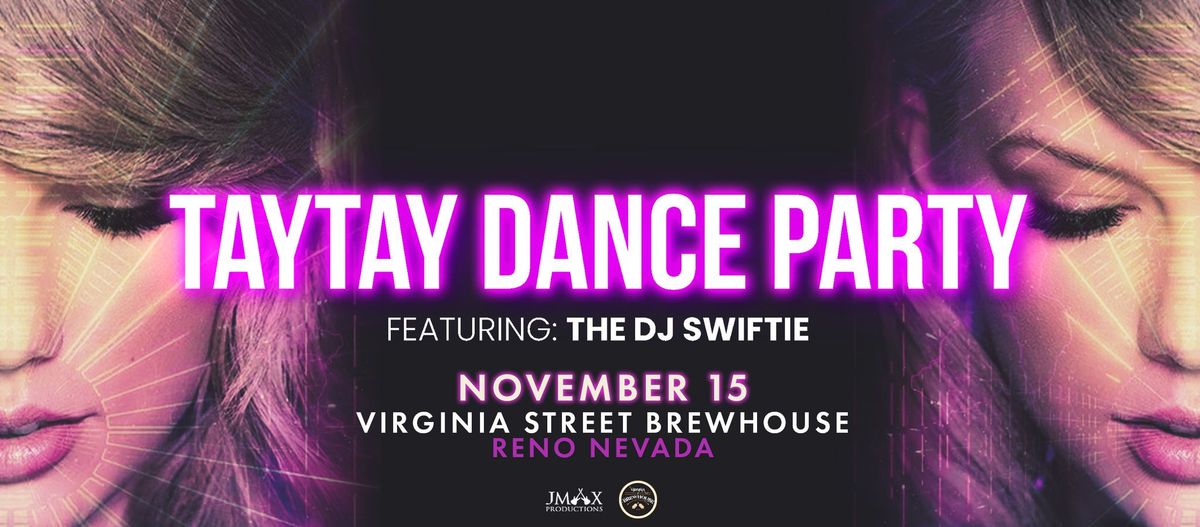 TayTay Dance Party featuring: DJ Swiftie