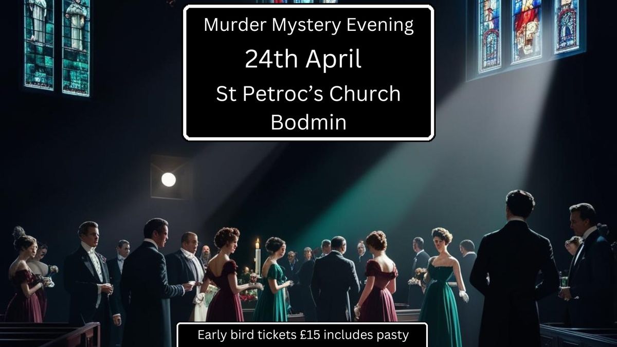 'Secrets of the Sacred' murder mystery evening at St Petroc's Church, Bodmin