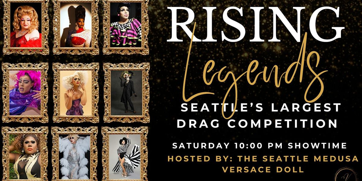 Rising Legends DRAG COMPETITION at Julia\u2019s on Broadway