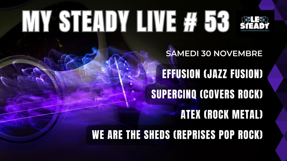 MY STEADY LIVE # 53