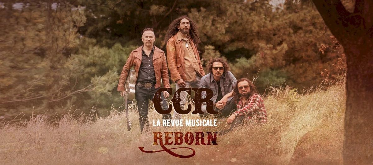 CCR Reborn: La Revue Musicale - Tribute