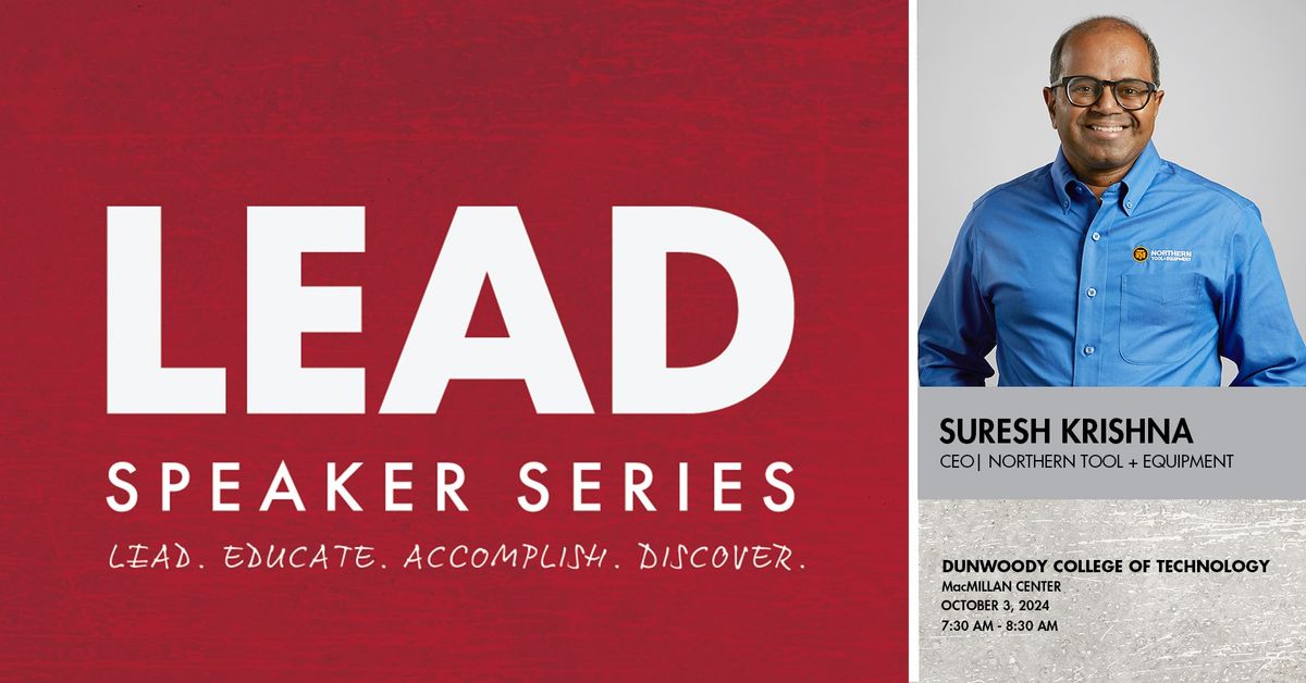 LEAD SPEAKER SERIES: Suresh Krishna, Northern Tool + Equipment CEO