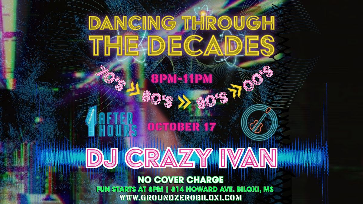 "Dance Through The Decades" GZ AFTER HOURS