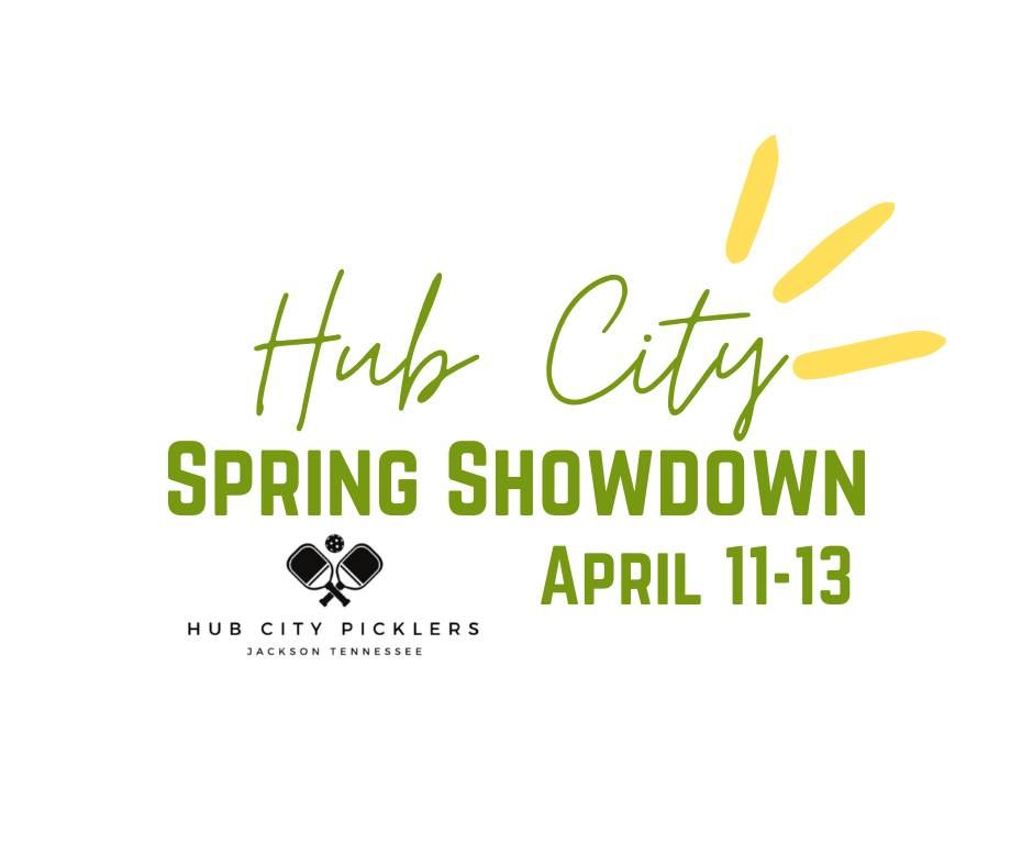 Hub City Spring Showdown Pickleball Tournament