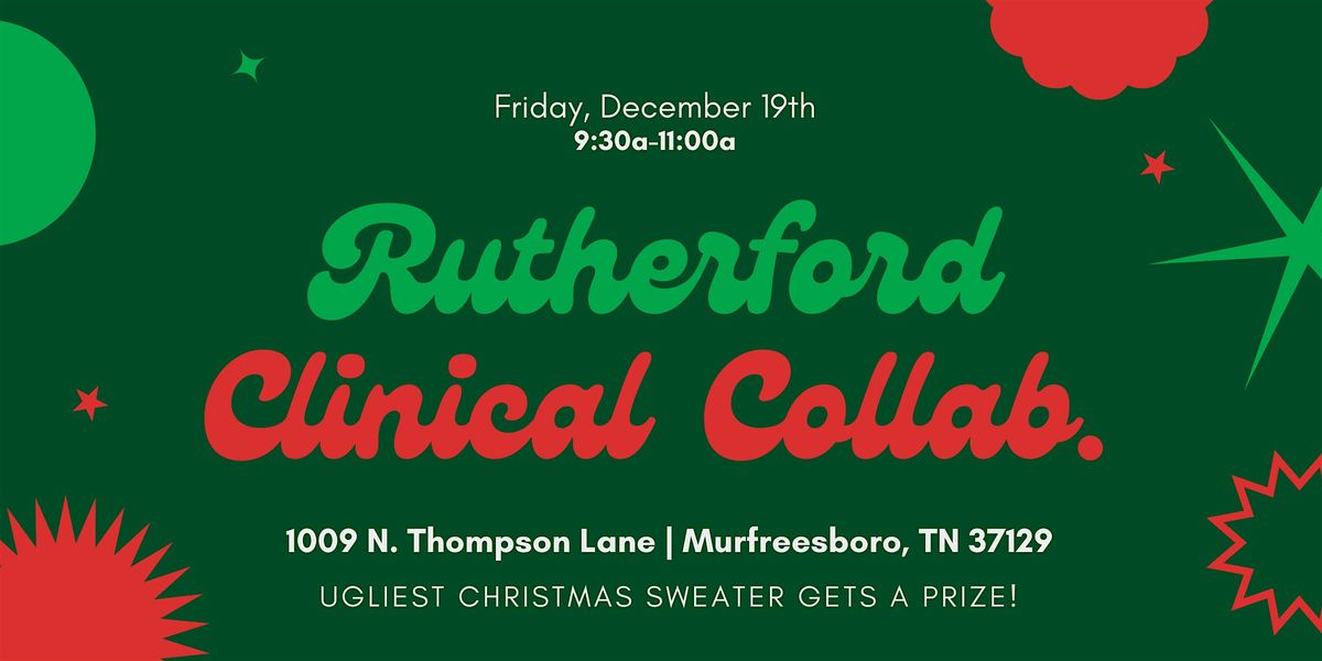 Rutherford Clinical Collab - December 2025