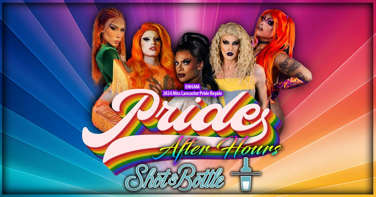 PRIDE After Hours @ Shot & Bottle