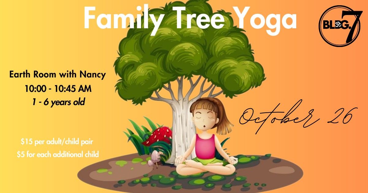 \ud83c\udf33Family Tree Yoga\ud83c\udf33 1-6 years old