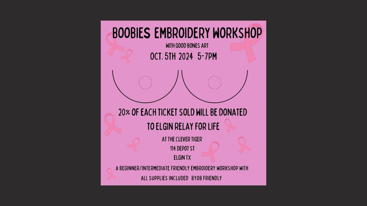 Boobies Embroidery Workshop and Benefit