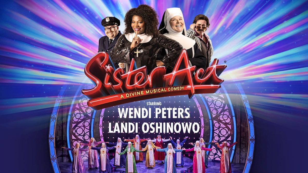 Sister Act Live at Liverpool Empire