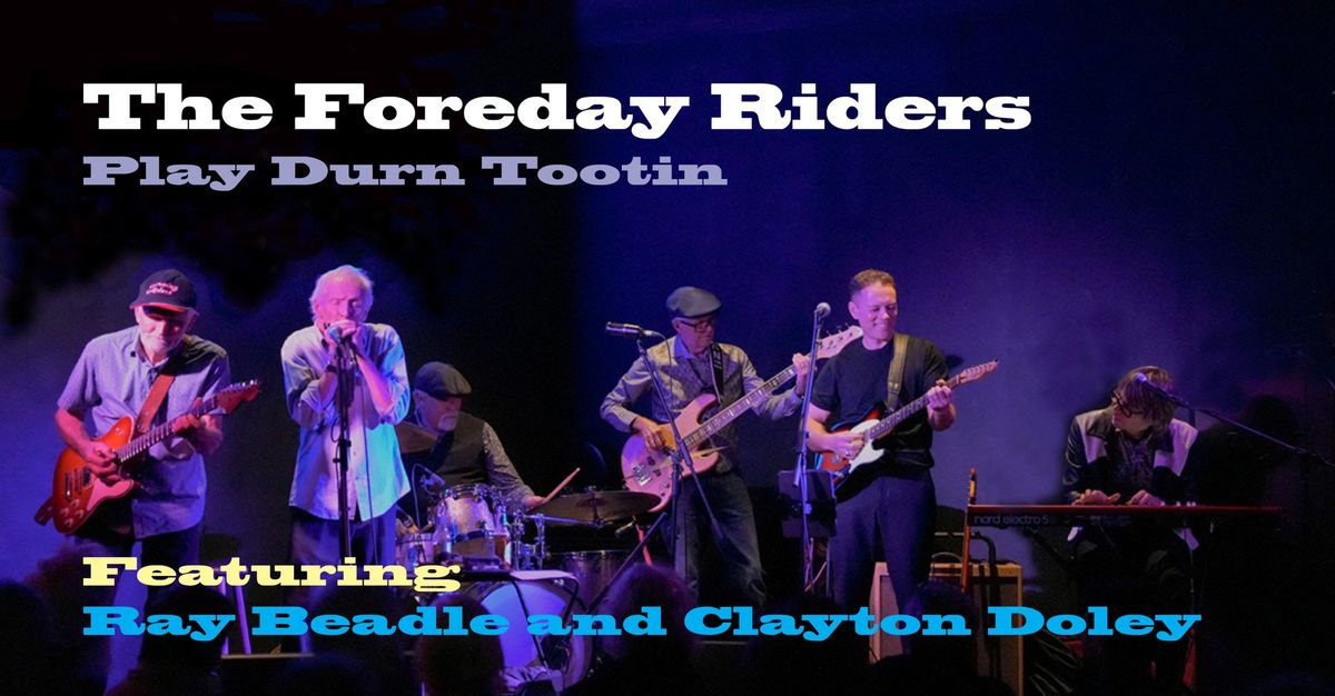 The Foreday Riders ft Ray Beadle & Clayton Doley \/ Celebrating 25 Years Of The Brass Monkey